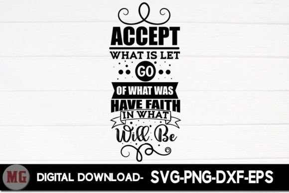 Accept What is Let Go of What Was Have F Review
